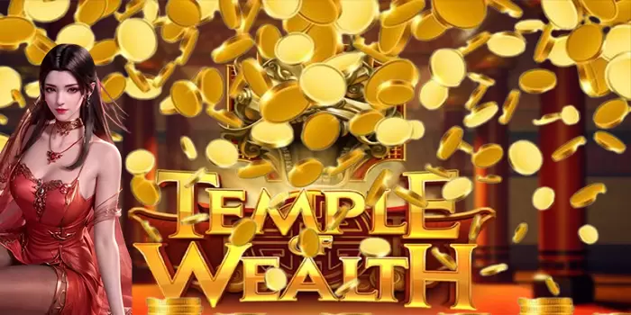 Temple of Wealth - Game Slot Jackpot Terbesar
