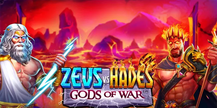 Zeus Vs Hades – Gods Of War Pilihan Slot Jackpot Kekinian